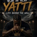 Big Yatti... Life Behind the Wall